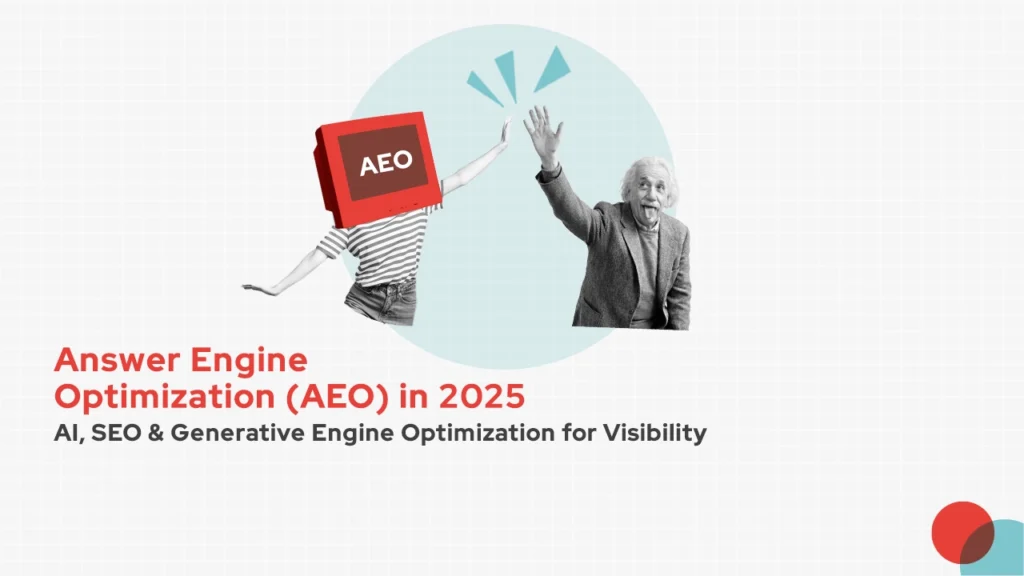 Answer Engine Optimization (AEO)