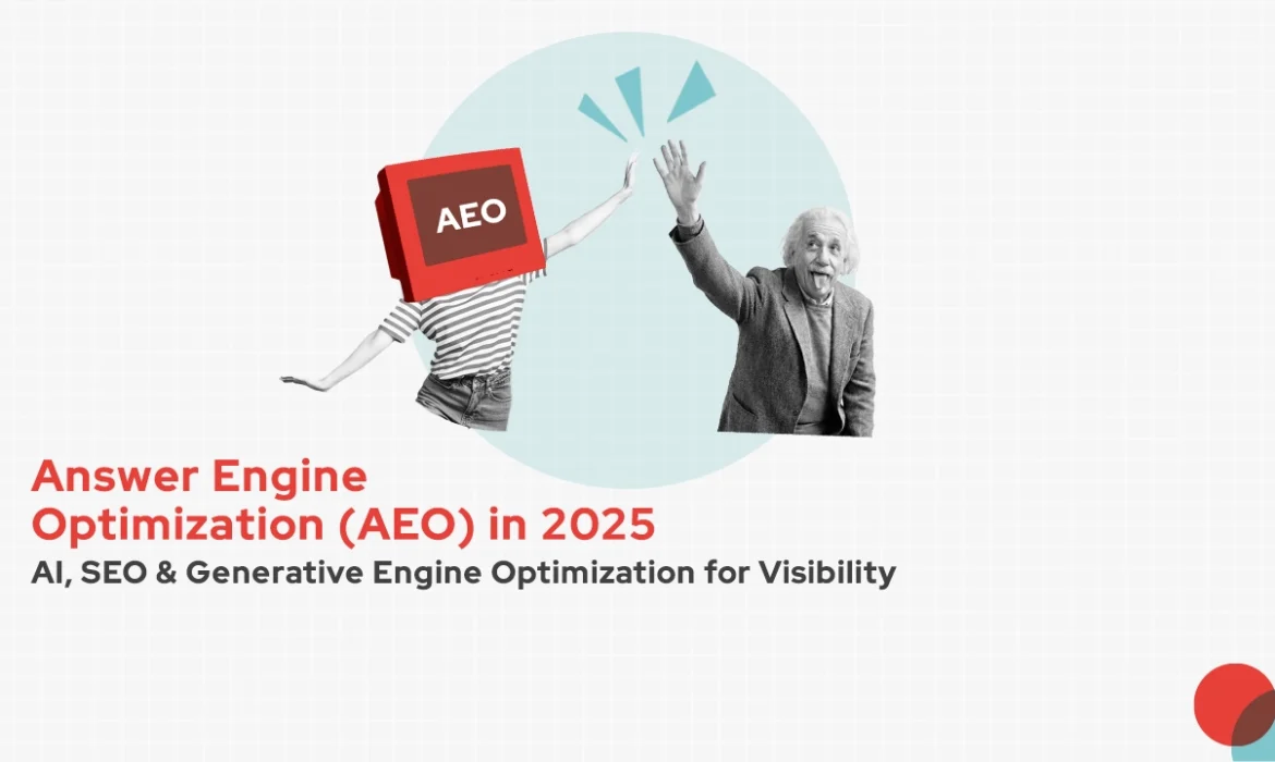 Answer Engine Optimization (AEO)